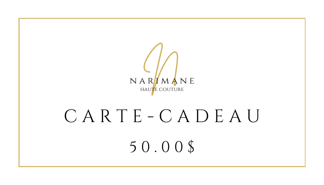 Carte-cadeau Narimane Haute Couture