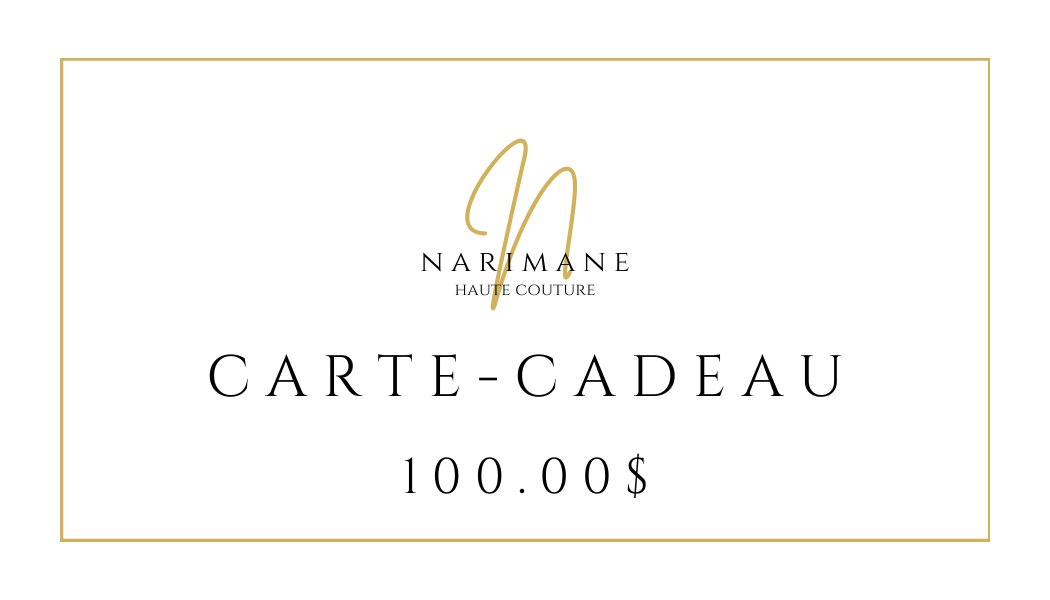 Carte-cadeau Narimane Haute Couture