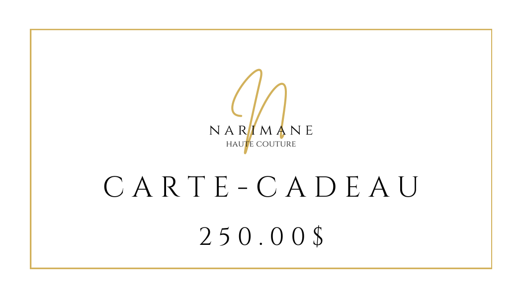 Carte-cadeau Narimane Haute Couture